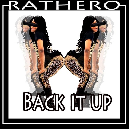Rathero-Back It Up