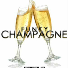 Funky Champagne (Original Mix)