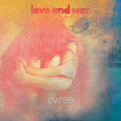 Evrae - Dreaming Of You