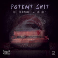 Potent Shit ft Jboogz