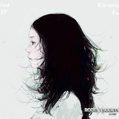 Karamel Kel - Over Mountains (Vast EP)