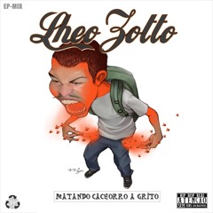 Lheozotto - Matando Cachorro A Grito Part. Pedro Neves Bass ( Hadji Suinara Remix )
