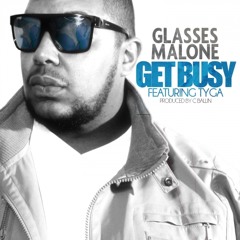 Glasses Malone - Get Busy (feat. Tyga)