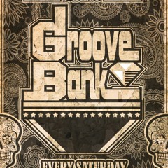 GROOVE BANK #4 (7th Sept2017)//MaxvEgas//Vinyl Only