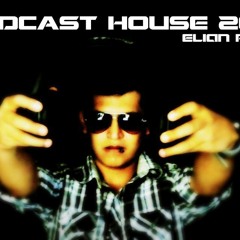 PODCAST HOUSE  ELIAN PARIS