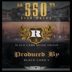 Ya Boy Rich Rocka - 550