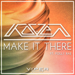 Koven - Make It There (feat. Folly Rae)