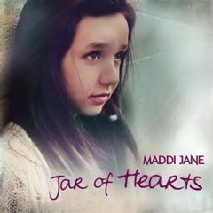 Maddi - Jane - Jar Of Hearts