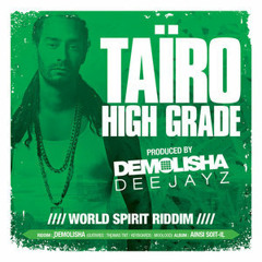 Taïro_High Grade