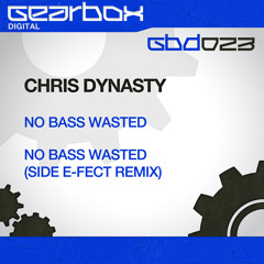 GBD023. Chris Dynasty - No Bass Wasted