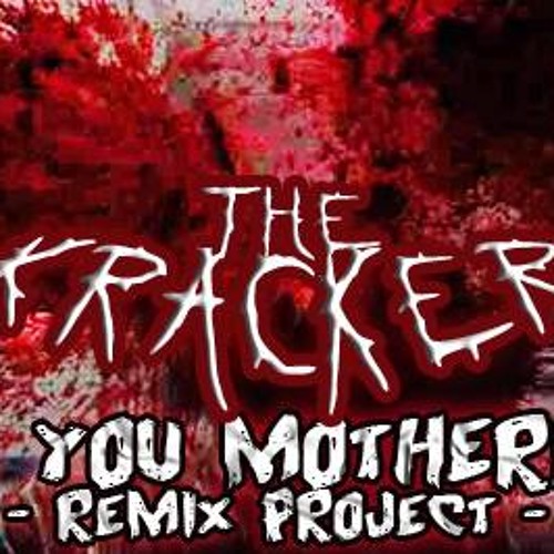 The Kracker - Murder You Motherfuckers (A-leg Remix)[Preview]
