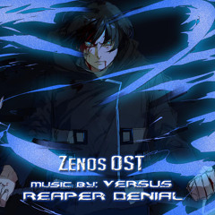 Versus - Reaper Denial (Zenos Soundtrack)