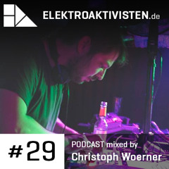 Christoph Woerner | Cannotlie | elektroaktivisten.de - Podcast #29