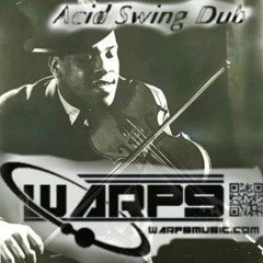 Warp9 - It Ain't Right (AcidSwingDub remix)
