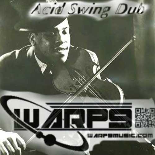 Warp9 - It Ain't Right (AcidSwingDub remix)