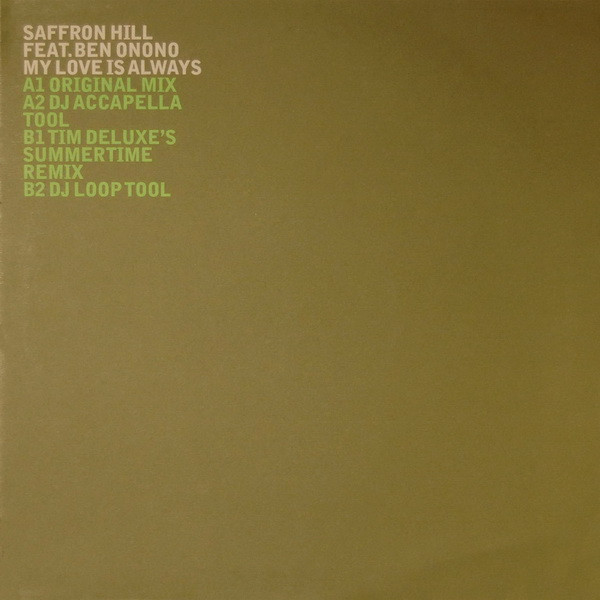 Saffron Hill ft. Ben Onono – My Love Is Always There (Original Mix)