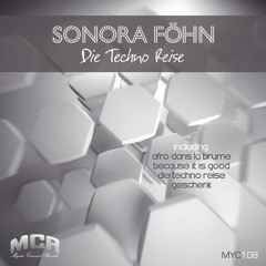 Sonora Föhn - Geschenk (Original Mix)2o13