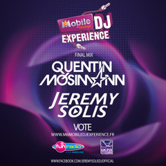 JEREMY SOLIS & QUENTIN MOSIMANN M6 MOBILE DJ EXPERIENCE 2013