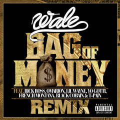Wale - Bag Of Money (Extended Remix)(Feat. Rick Ross,Trina,Lil Wayne, French Montana & More)