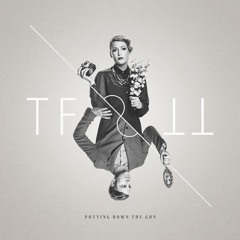 The Forest & The Trees - Putting Down The Gun