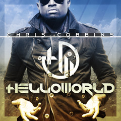 Chris Cobbins - Hello World (feat. Lecrae)