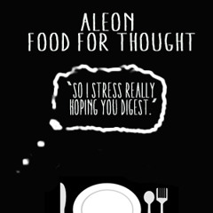 Food 4 Thought (Feast Your Eyes)