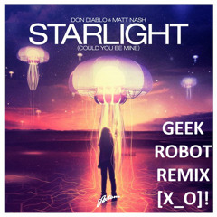 Don Diablo & Matt Nash - Starlight (Geek Robot Remix)