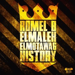 El Malek El Moutawag (History)|  روميل بي - الملك المتوج