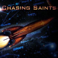 Not The End / Chasing Saints