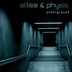 Altea & Physis - Underground Ep - Previews