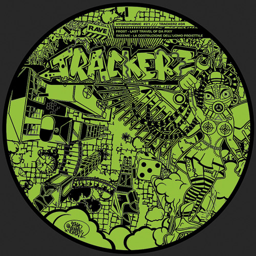 HYDROPHONIC 21/TRACKERZ 4 (green): FROST - last travel of da pixy