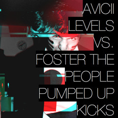 Pumped up Kicks Vs. Levels (FREE DOWNLOAD AT 10 PLAYS)