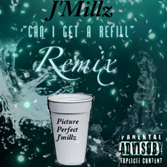 Can I Get A Refill Prod. by Picture Production