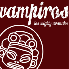 Vampiros-Los Mighty Arawaks