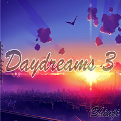 Day Dreams 3