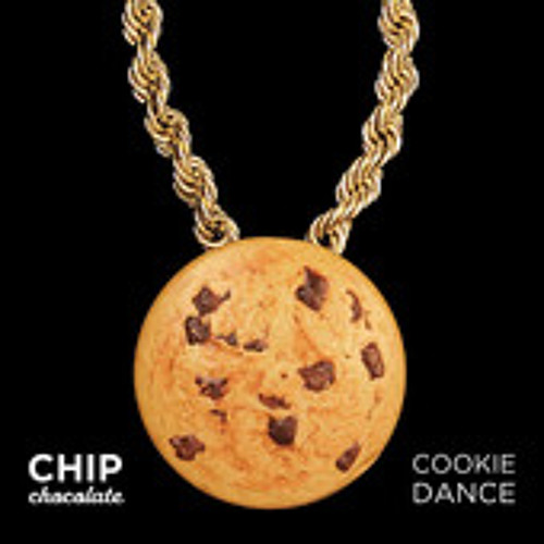 Chip Chocolate - Cookie Dance