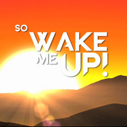 Avicii wake me up. Avicii wake me up up. Avicii - wake me up [2013]. Wake me up авичи. Авичи wake me.