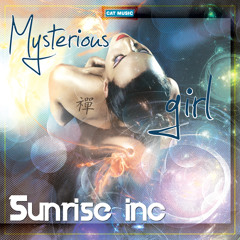 [DJ.RN.SR] Sun.rise.Inc - My.ster.ious-Girl [remix]
