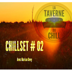 Chillset # 02 W/ Marian Devy