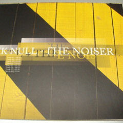 KK NULL + THE NOISER / Track 1