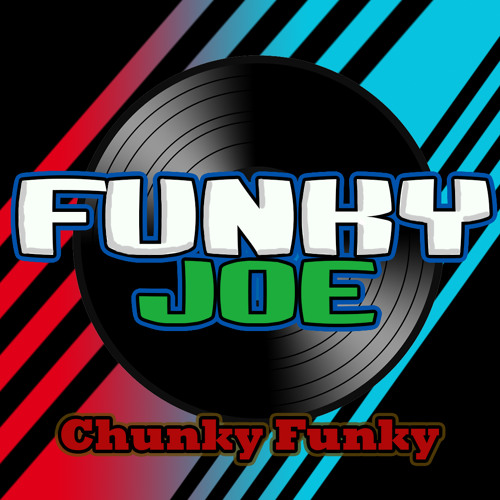 Funky Joe - Chunky Funky [FREE DOWNLOAD]