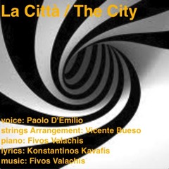 La Città | Voice: Paolo D'Emilio, Strings: Vicente Bueso)