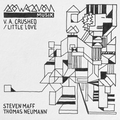 Steven Maff & Schwalbe - Crushed / Little Love EP (SWSVN002)