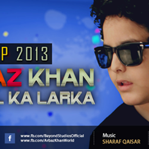 12 saal ka larka song by arbaz khan mp3 12 saal ka larka song by arbaz khan mp3
