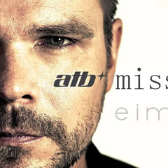 ATB - Missing (Eimear Remix)