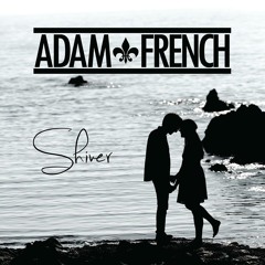 Adam French - Shiver (WJBuck Techno Remix)
