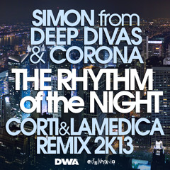Simon Deep Divas & Corona - The Rhythm Of The Night (Corti & LaMedica Remix 2K13 Radio Edit)