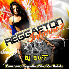 Pam pam - Biografia - Dile - Ven Bailalo (Reggaeton Mix Dj Duff)