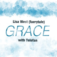 Grace by Lisa West (Faerytale) featuring Telefan