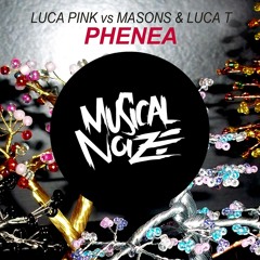 Luca Pink VS Masons & Luca T - Phenea (Original Mix) [#14 Beatport Progressive House chart]
